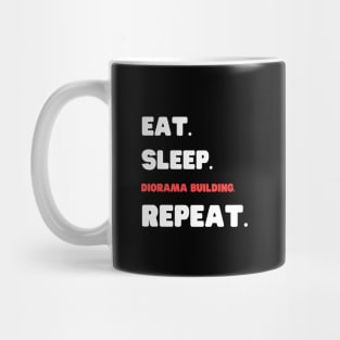 Eat Sleep Diorama Building Repeat Mug